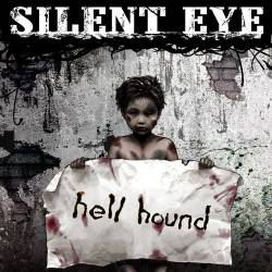 Silent Eye : Hell Hound